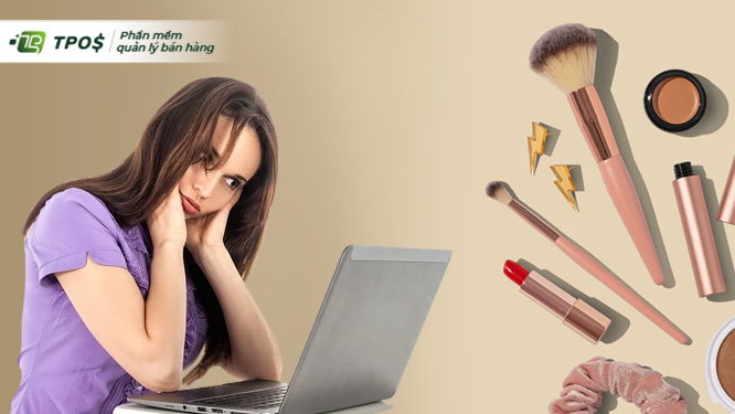 Những khó khăn khi kinh doanh mỹ phẩm online