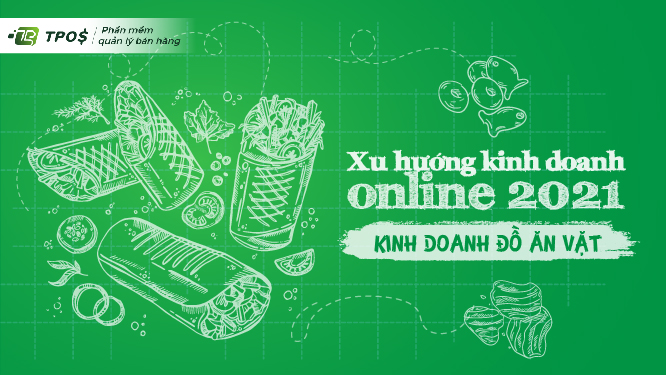 Xu hướng kinh doanh online 2021