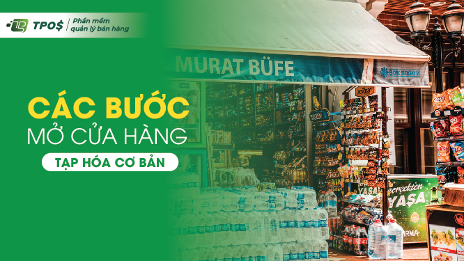 các bước mở cửa hàng tạp hóa