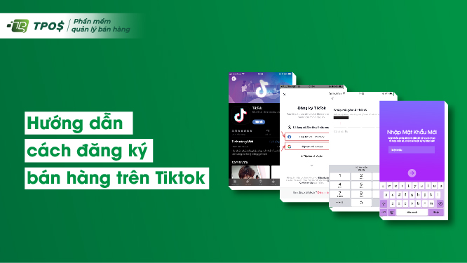 cách đăng ký bán hàng trên Tiktok
