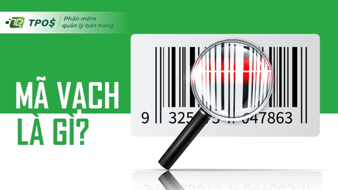 Mã vạch là gì? Ý nghĩa của mã vạch