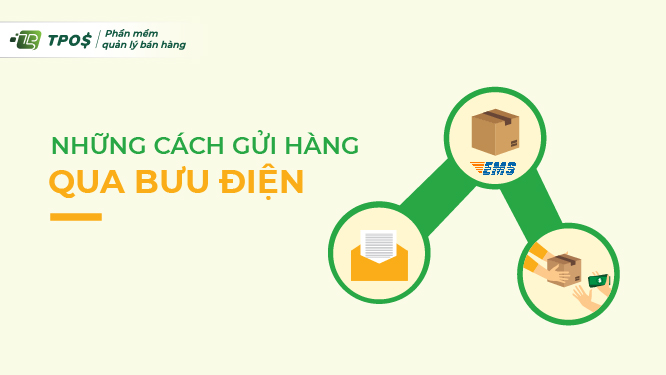Có những cách ship COD bưu điện nào
