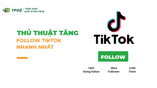 Thủ thuật tăng follow tiktok nhanh nhất