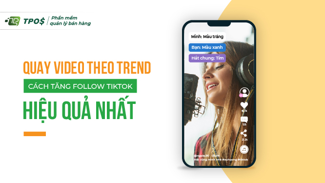 cách tăng follow tiktok hiệu quả nhất