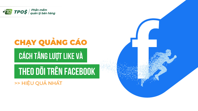 cách tăng lượt like và theo dõi trên Facebook
