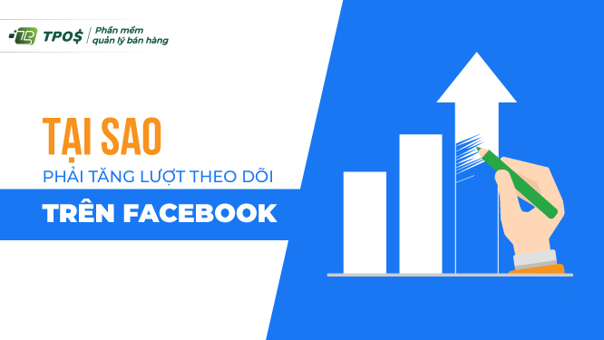tăng lượt theo dõi trên Facebook
