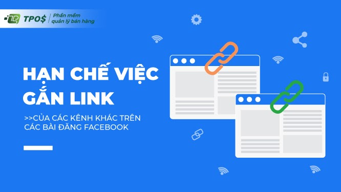 Hạn chế việc gắn link để tăng tương tác trên Facebook