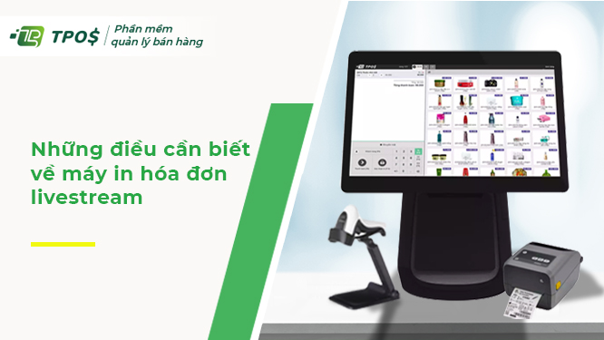những lưu ý khi sử dụng máy in bill livestream
