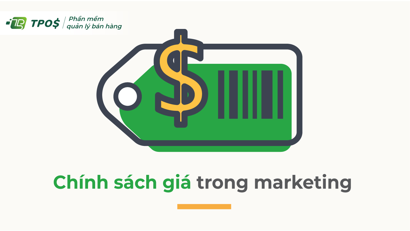 chính sách giá trong marketing rất quan trọng