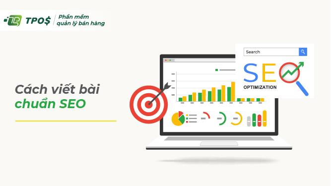 Hướng dẫn cách viết bài chuẩn SEO