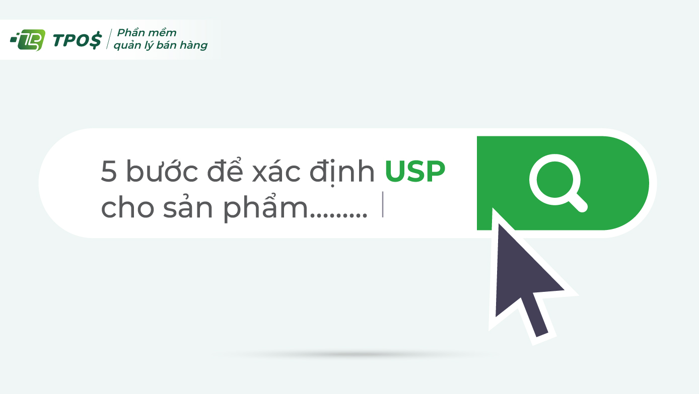 5 bước để xác định USP của sản phẩm