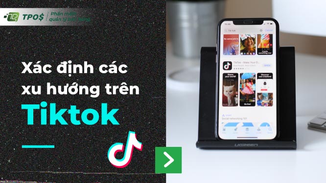 cách để video Tiktok lên xu hướng