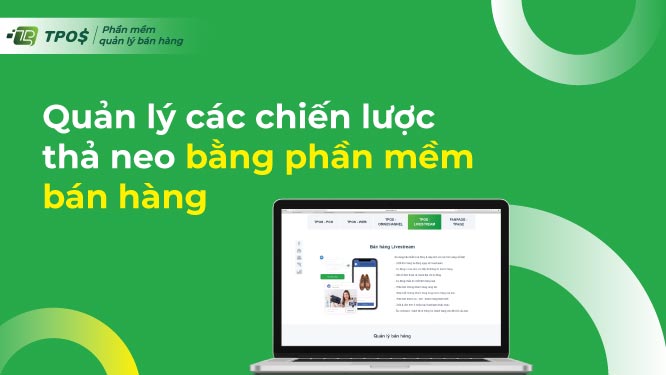 quản lý thả neo bằng phần mềm bán hàng