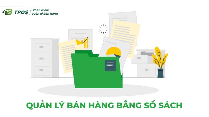 quản lý bán hàng bằng sổ khác phương pháp khác excel