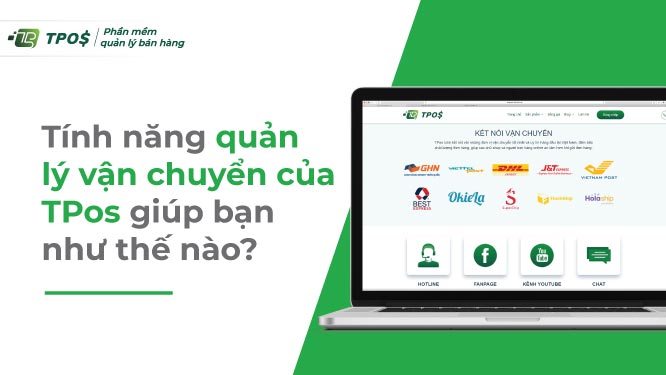 Tính năng quản lý vận chuyển của TPos