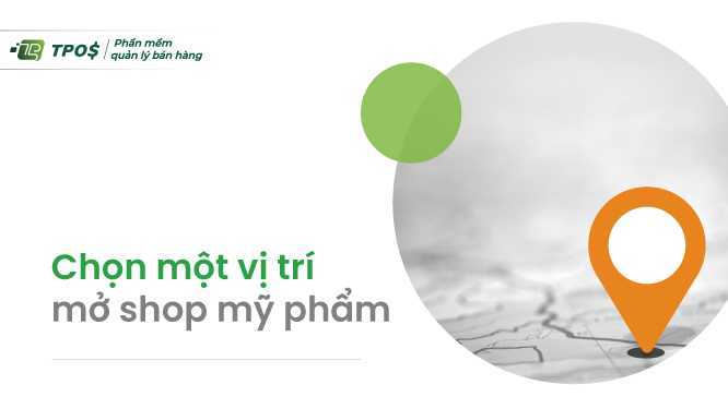  vị trí mở shop mỹ phẩm