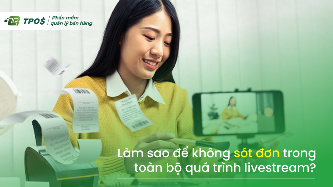 Phần mềm bán hàng livestream