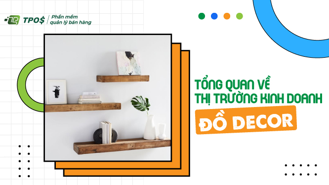 thị trường kinh doanh đồ decor