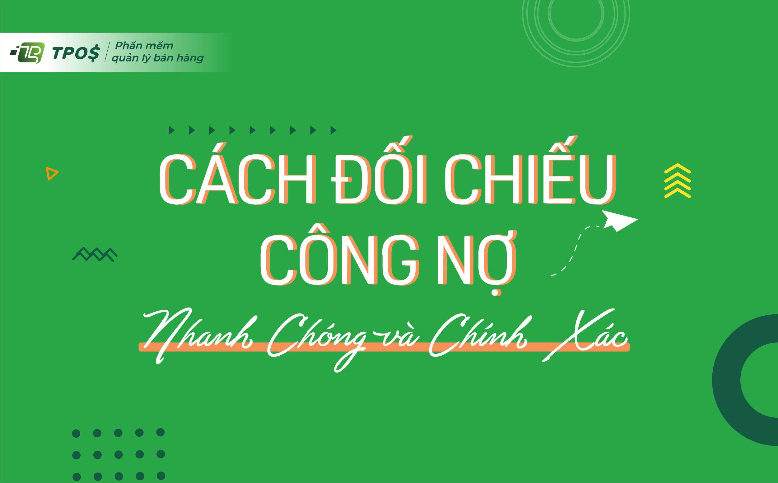 Cách đối chiếu công nợ nhanh chóng và chính xác