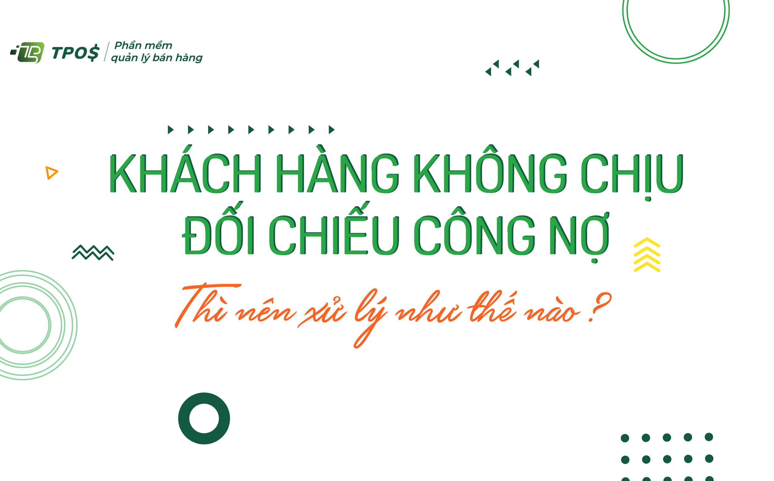 Khách hàng không chịu đối chiếu công nợ thì nên xử lý như thế nào?