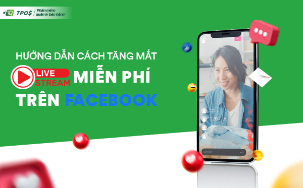 cách tăng mắt livestream miễn phí
