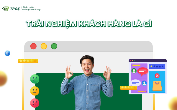 trải nghiệm khách hàng là gì