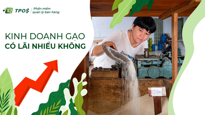 bán gạo có lãi nhiều không