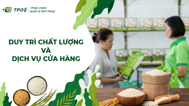 duy trì chất lượng cửa hàng khi kinh doanh gạo