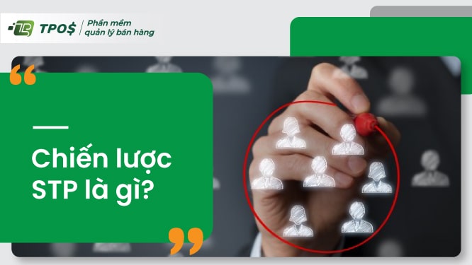 chiến lược stp là gì