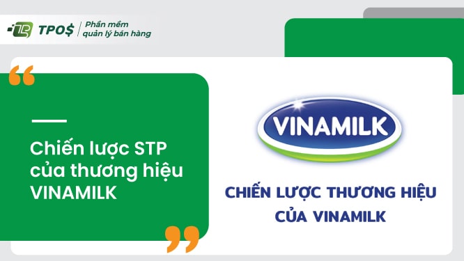 chiến lược stp của vinamilk