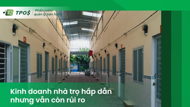 Kinh doanh nhà trọ hấp dẫn nhưng vẫn còn rủi ro