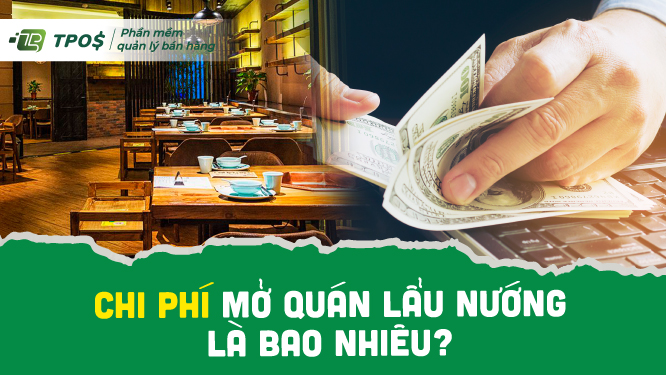 Chi phí mở quán lẩu nướng